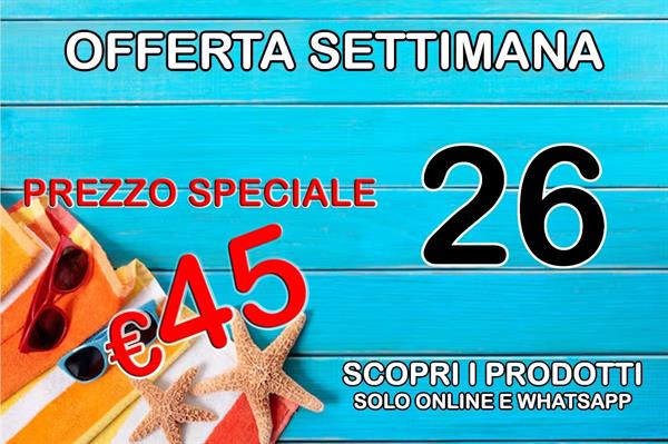 OFFERTA SETTIMANA 026