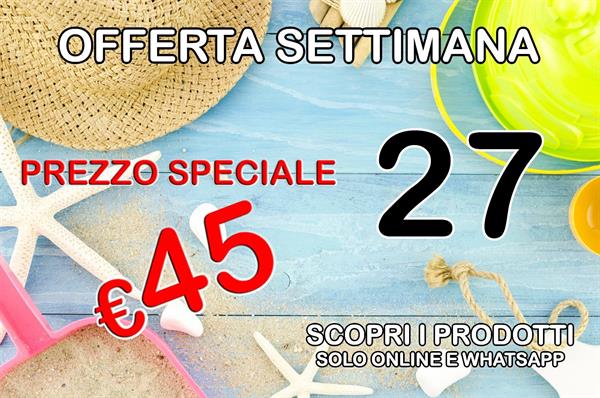 OFFERTA SETTIMANA 027